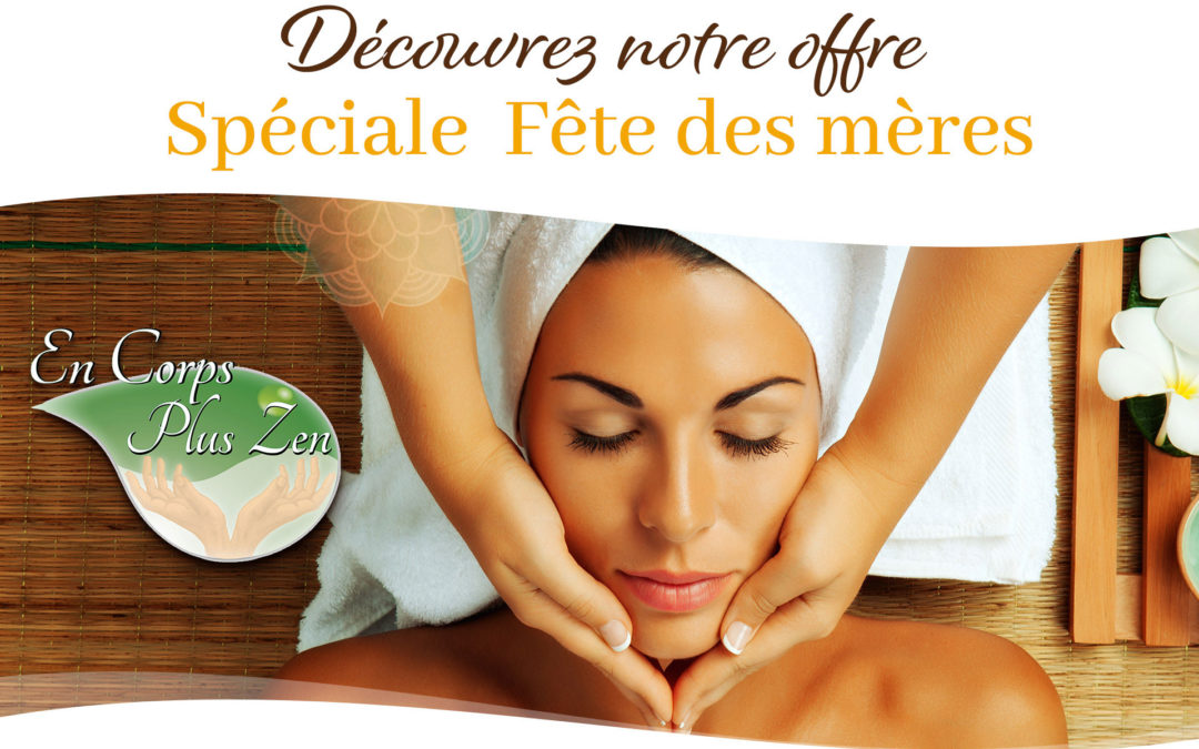 Offre spéciale Fêtes des mères