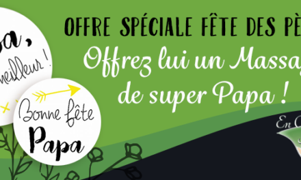 Offre spéciale Fête des Pères