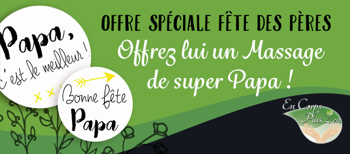 Offre spéciale Fête des Pères